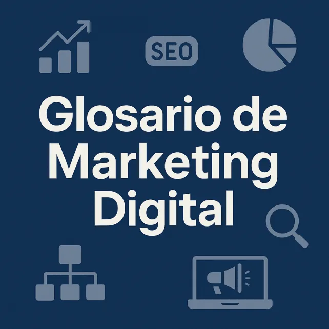Glosario de Métricas 2025 glosario marketing digital